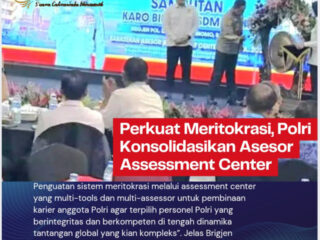 Perkuat Meritokrasi, Polri Konsolidasikan Asesor Assessment Center
