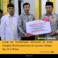 3.428 KK Terdampak Bencana di Aceh Tengah Terima Bantuan Isi Hunian Tahap I Rp. 27,4 Miliar