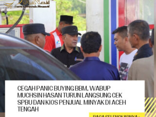 Cegah Panic Buying BBM, Wabup Muchsin Hasan Turun Langsung Cek SPBU dan Kios Penjual Minyak di Aceh Tengah