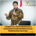*Wamen Viva Yoga Dorong Balai Transmigrasi Berkontribusi Dalam Pembangunan Wilayah*   