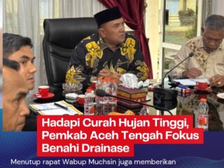 Hadapi Curah Hujan Tinggi, Pemkab Aceh Tengah Fokus Benahi Drainase