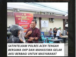 Satintelkam Polres Aceh Tengah Bersama OKP dan Mahasiswa Gelar Aksi Berbagi untuk Masyarakat