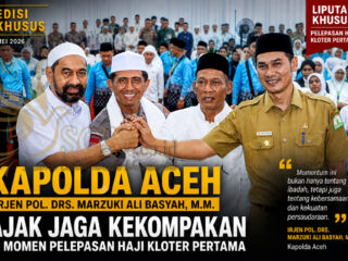 Kapolda Aceh Irjen Pol. Drs. Marzuki Ali Basyah, M.M. Ajak Jaga Kekompakan di Momen Pelepasan Haji Kloter Pertama.