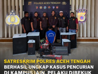 Satreskrim Polres Aceh Tengah Berhasil Ungkap Kasus Pencurian di Kampus IAIN, Pelaku Dibekuk Bersama Barang Bukti