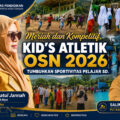 Meriah dan Kompetitif, Kid’s Atletik OSN 2026 Tumbuhkan Sportivitas Pelajar SD.