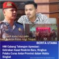 HMI Cabang Takengon Apresiasi : Gebrakan Kasat Reskrim Baru Ringkus Pelaku Curas Antar-Provinsi dalam Waktu Singkat