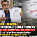 Dokter Azwar Klarifikasi Surat Rujukan Dua Saksi Dugaan Pungli Reje Koyon Uken: "Saya Tidak Merekomendasikan Diagnosis Gangguan Jiwa"