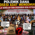 Polemik Dana Prosesi Adat Mengemuka, Kepala Sekolah dan Disdikbud Beda Keterangan.