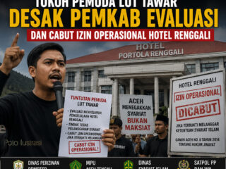 Tokoh Pemuda Lut Tawar Desak Pemkab Evaluasi dan Cabut Izin Operasional Hotel Renggali