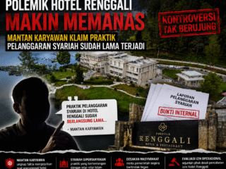 Polemik Hotel Renggali Makin Memanas, Mantan Karyawan Klaim Praktik Pelanggaran Syariah Sudah Lama Terjadi.