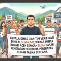 Kepala Dinas dan Tim Verifikasi Dinilai Bungkam, Warga Minta Bupati Aceh Tengah Buka Dasar Penetapan Penerima Perehapan Rumah Paska Bencana. 