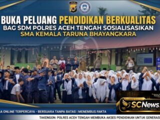 Buka Peluang Pendidikan Berkualitas, Bag SDM Polres Aceh Tengah Sosialisasikan SMA Kemala Taruna Bhayangkara